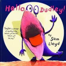 Hello Dudley (B)