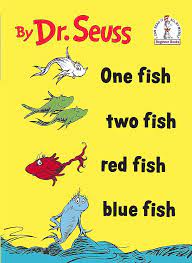 One Fish Two Fish (H)