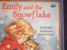 Emily and the Snowflake (P)