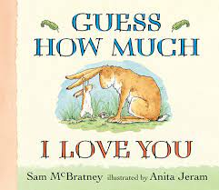 Guess How Much I Love You (P)