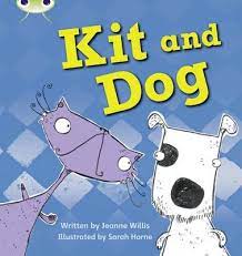 Kit and the Dog (P)