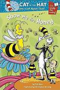 Show Me the Honey (P)
