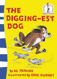 The Diggingest Dog (P)