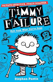 Timmy Failure-Now Look What You Have Done (P)